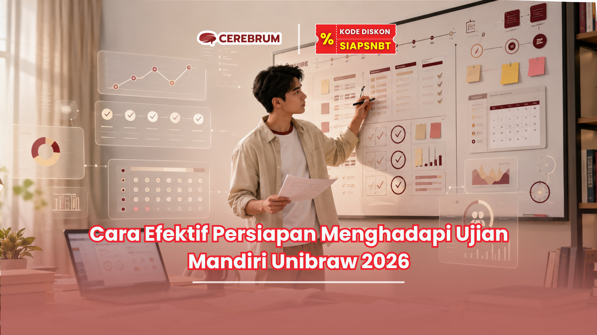 Cara Efektif Persiapan Menghadapi Ujian Mandiri Unibraw 2026