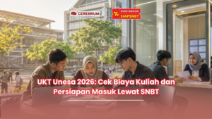 UKT Unesa 2026: Cek Biaya Kuliah dan Persiapan Masuk Lewat SNBT