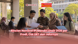 Rincian Nominal IPI Mandiri Unair 2026 per Prodi, Cek UKT dan Jalurnya