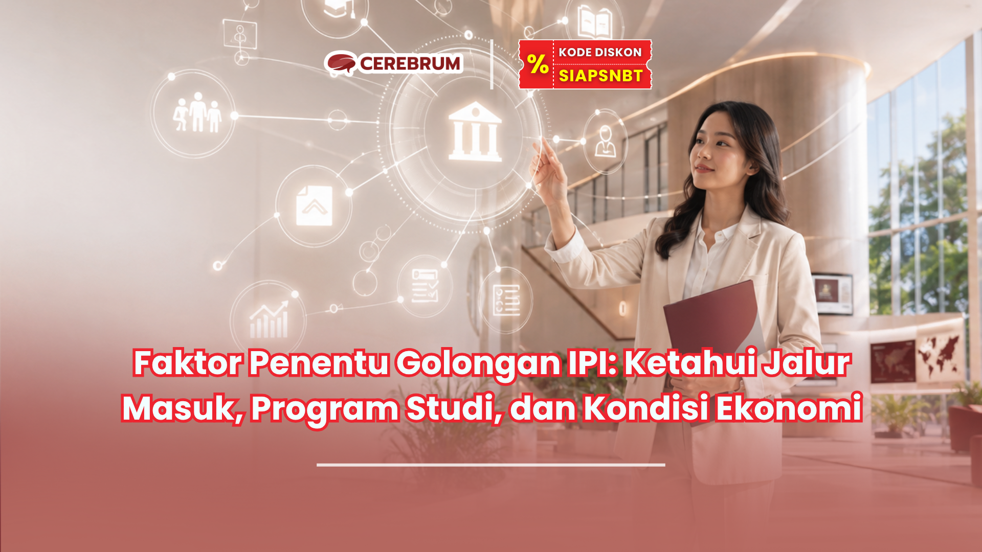 Faktor Penentu Golongan IPI: Ketahui Jalur Masuk, Program Studi, dan Kondisi Ekonomi