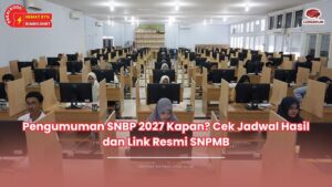 pengumuman snbp 2027