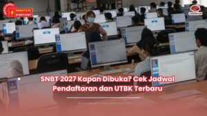 snbt 2027 kapan dibuka