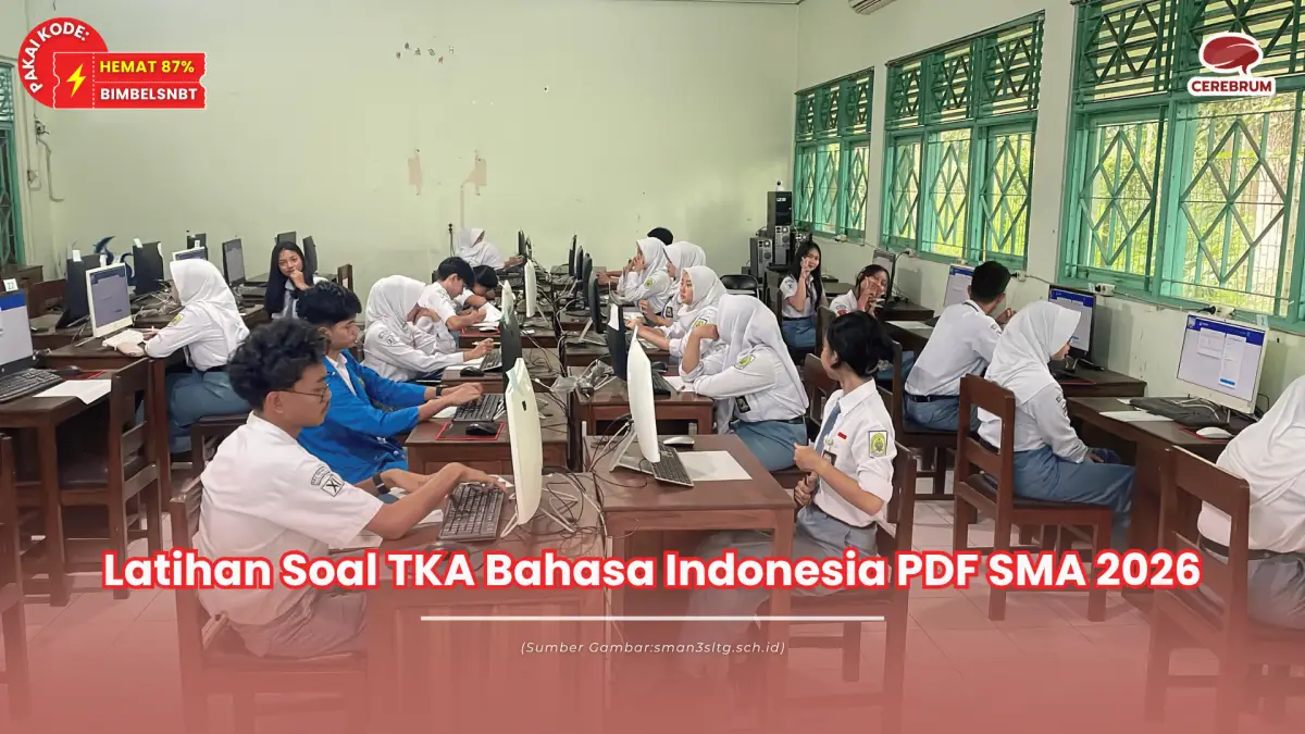 latihan soal tka bahasa indonesia sma 2026
