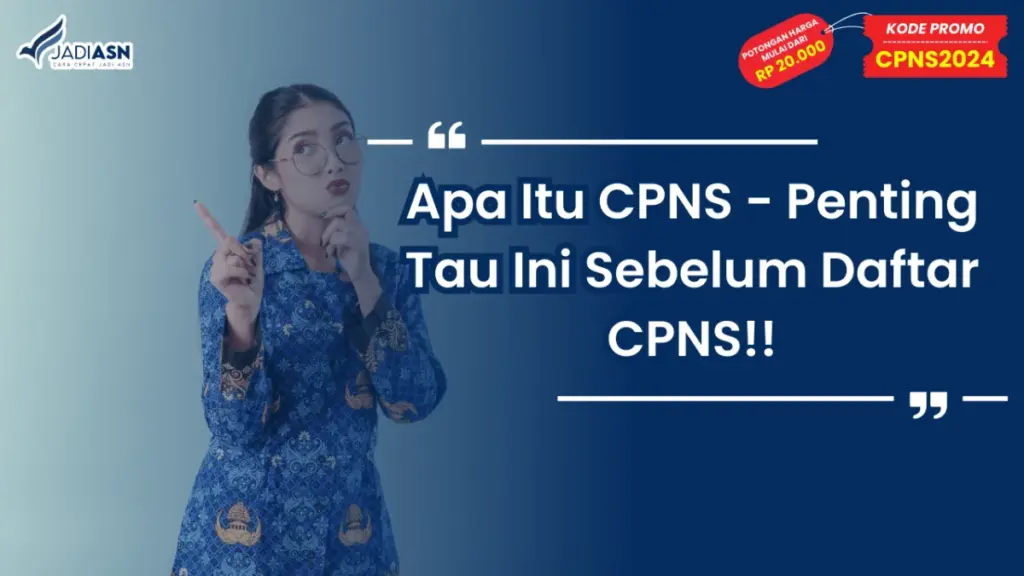 Apa Itu CPNS