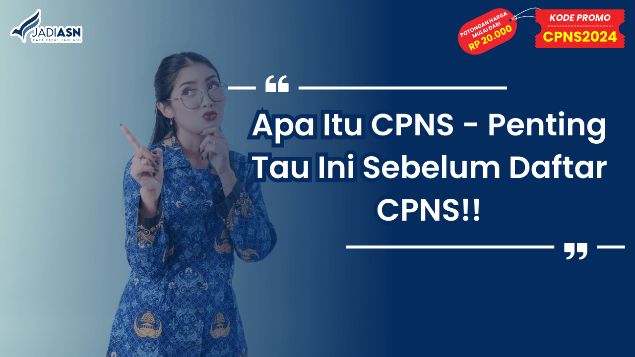 Apa Itu CPNS