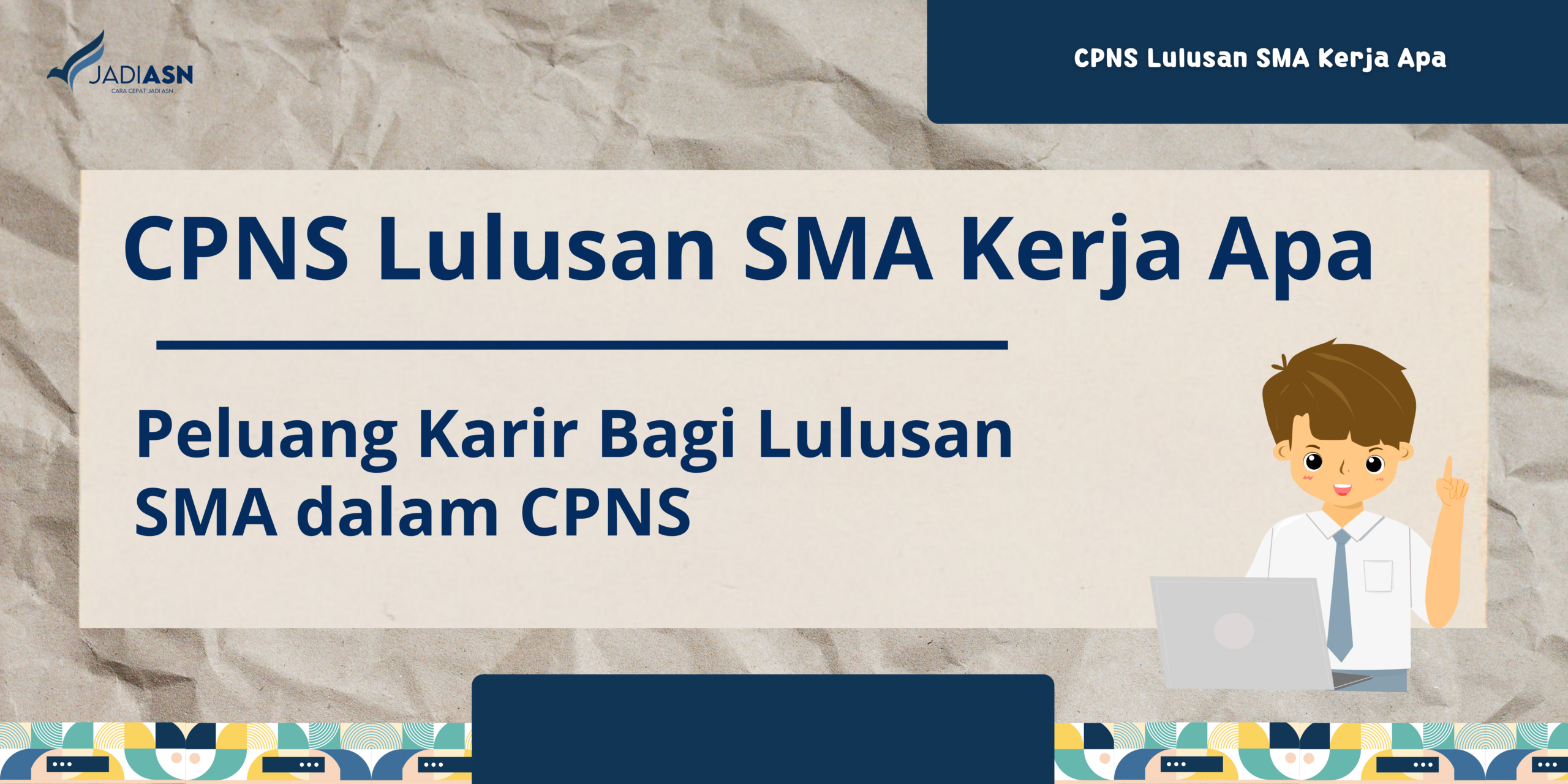 CPNS Lulusan SMA Kerja Apa