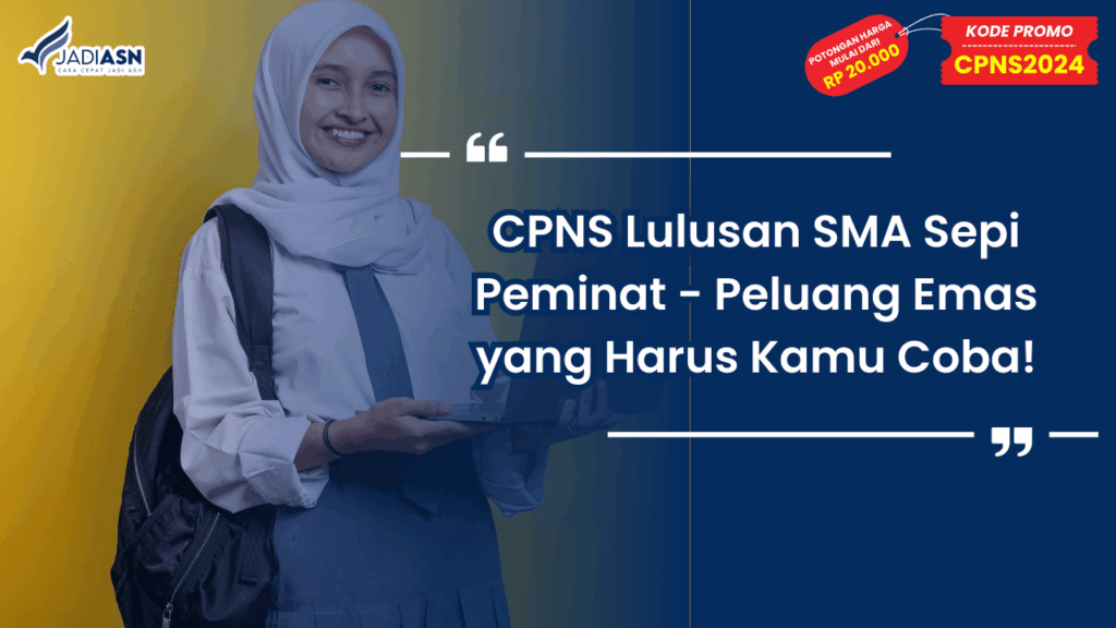 CPNS Lulusan SMA Sepi Peminat