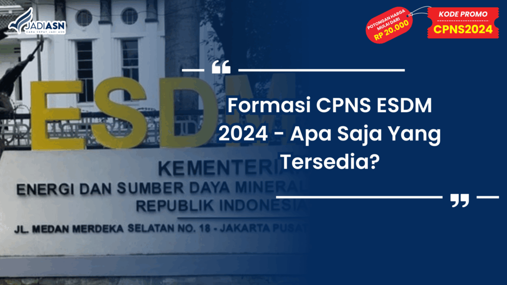 Formasi CPNS ESDM 2024
