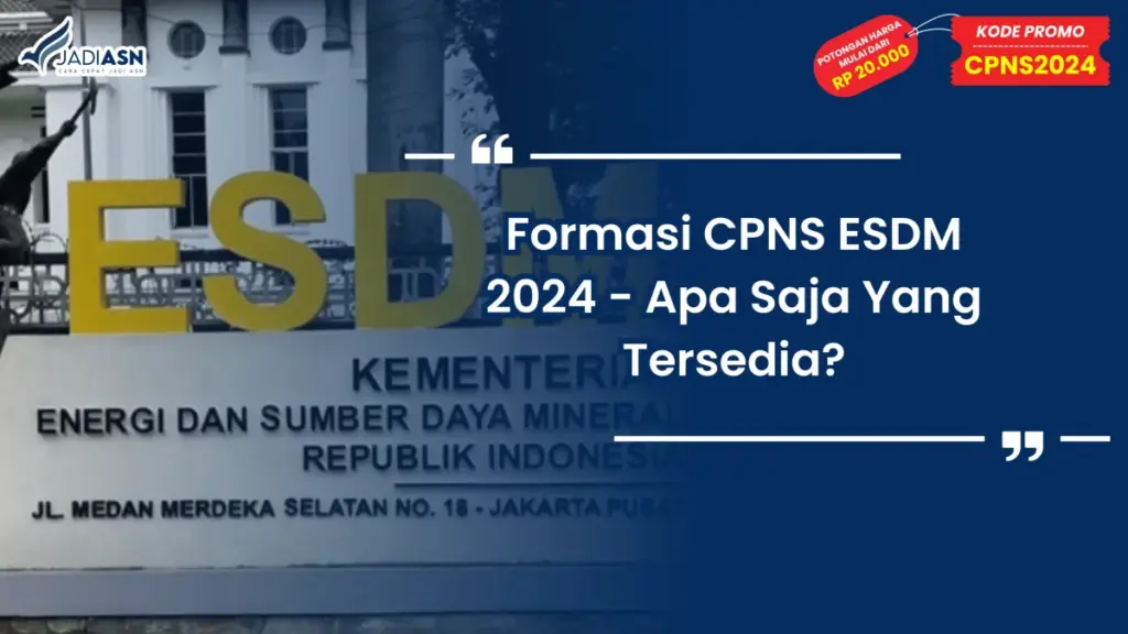 Formasi CPNS ESDM 2024