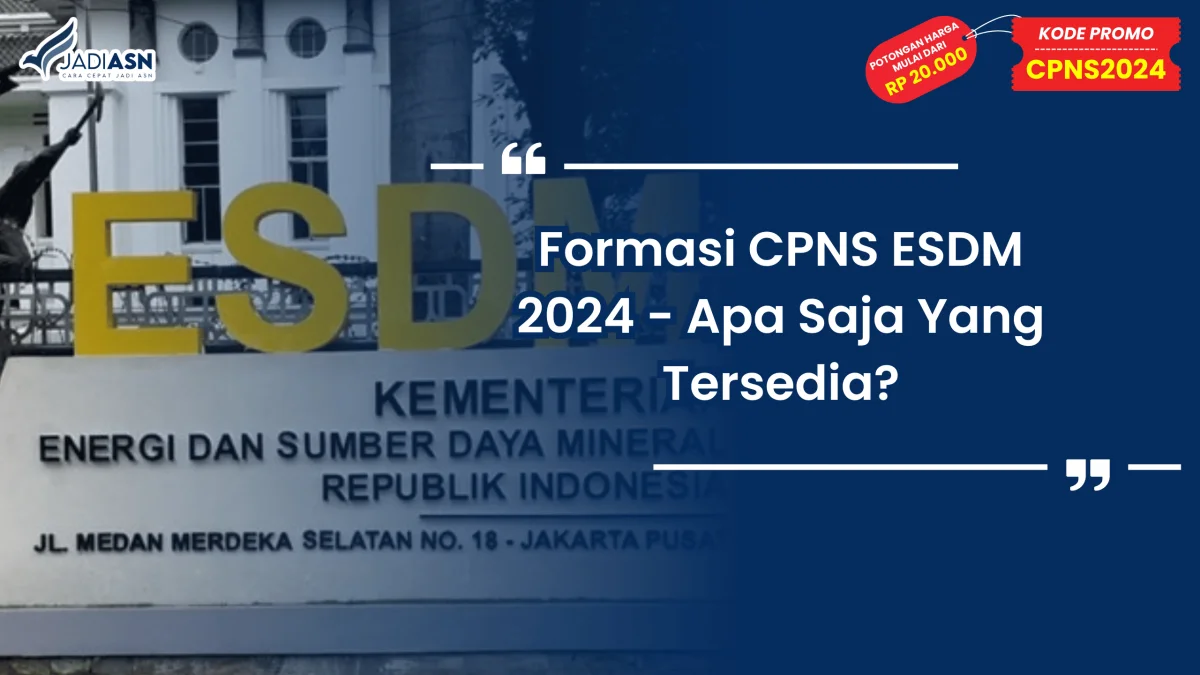 Formasi CPNS ESDM 2024