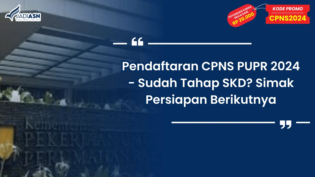 Pendaftaran CPNS PUPR 2024
