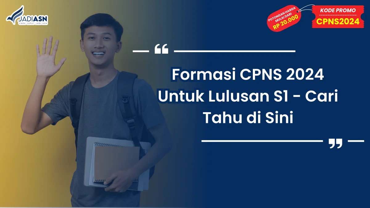 Formasi CPNS 2024 Untuk Lulusan S1