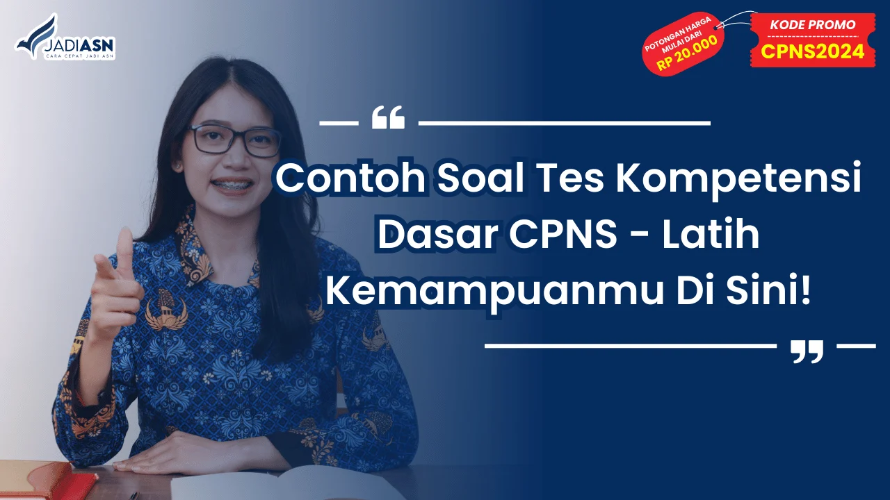 Contoh Soal Tes Kompetensi Dasar CPNS