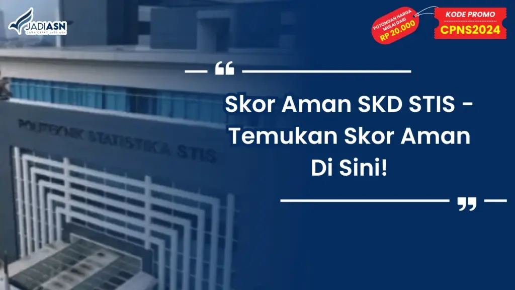 Skor Aman SKD STIS