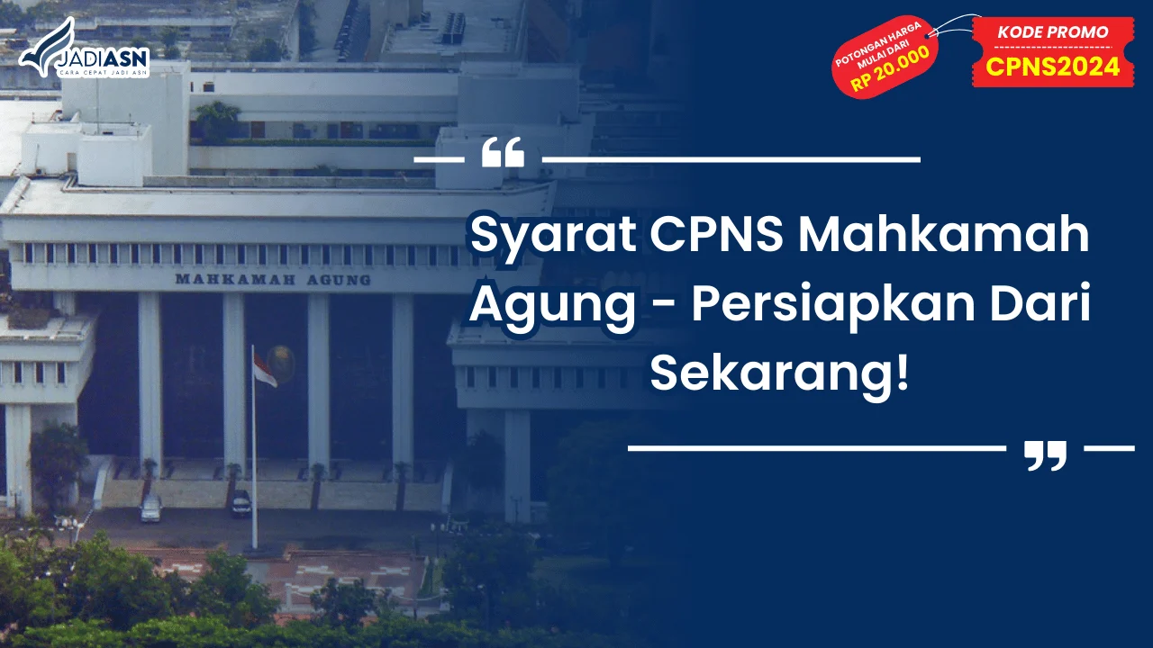 Syarat CPNS Mahkamah Agung