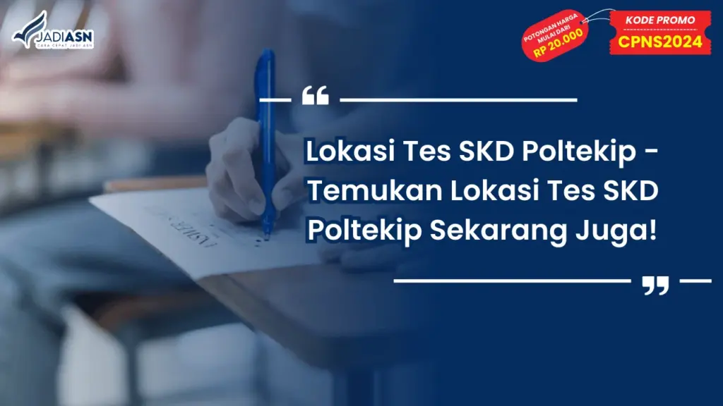 Lokasi Tes SKD Poltekip