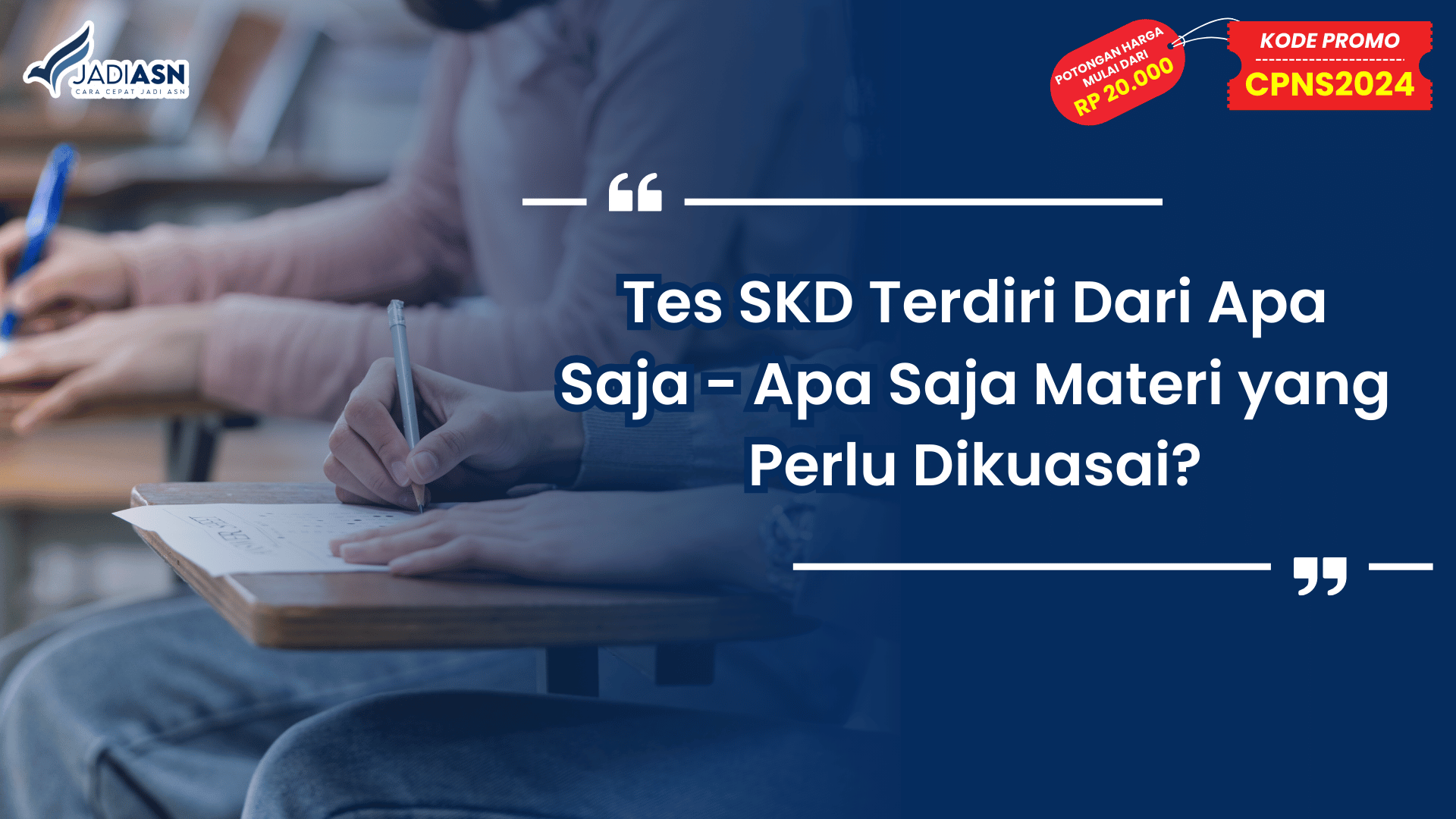 Tes SKD Terdiri Dari Apa Saja