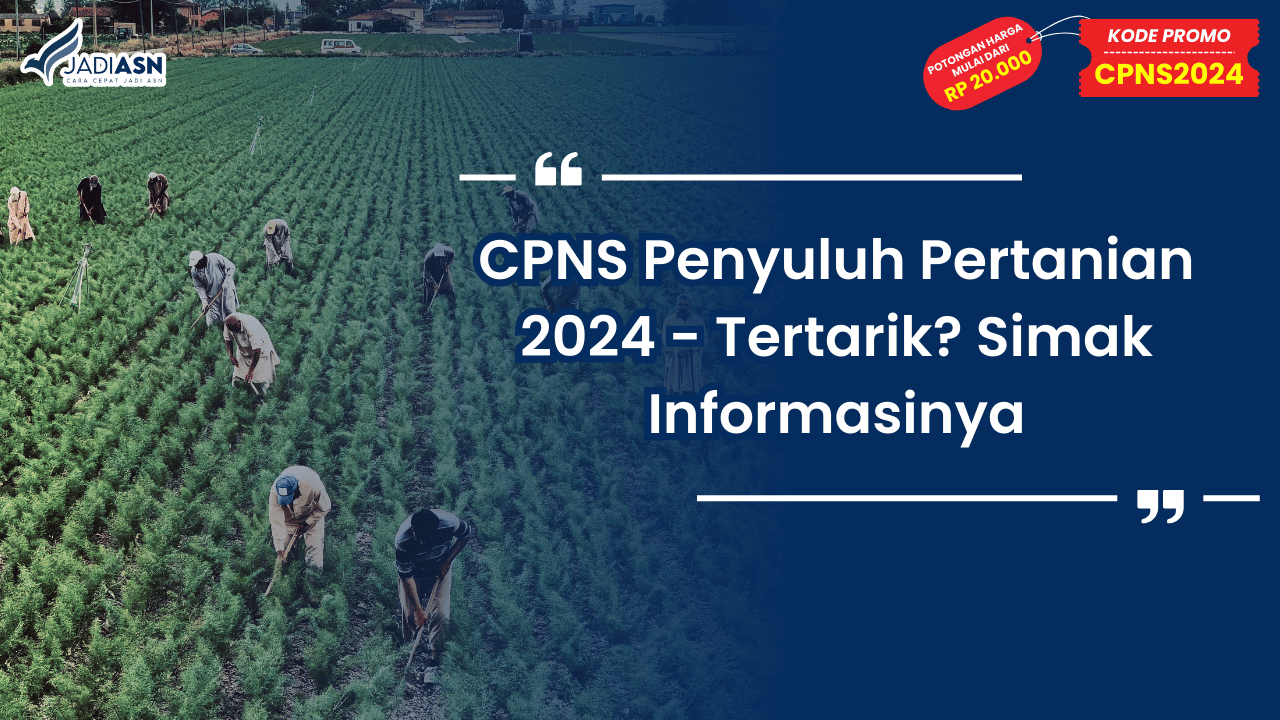 CPNS Penyuluh Pertanian 2024