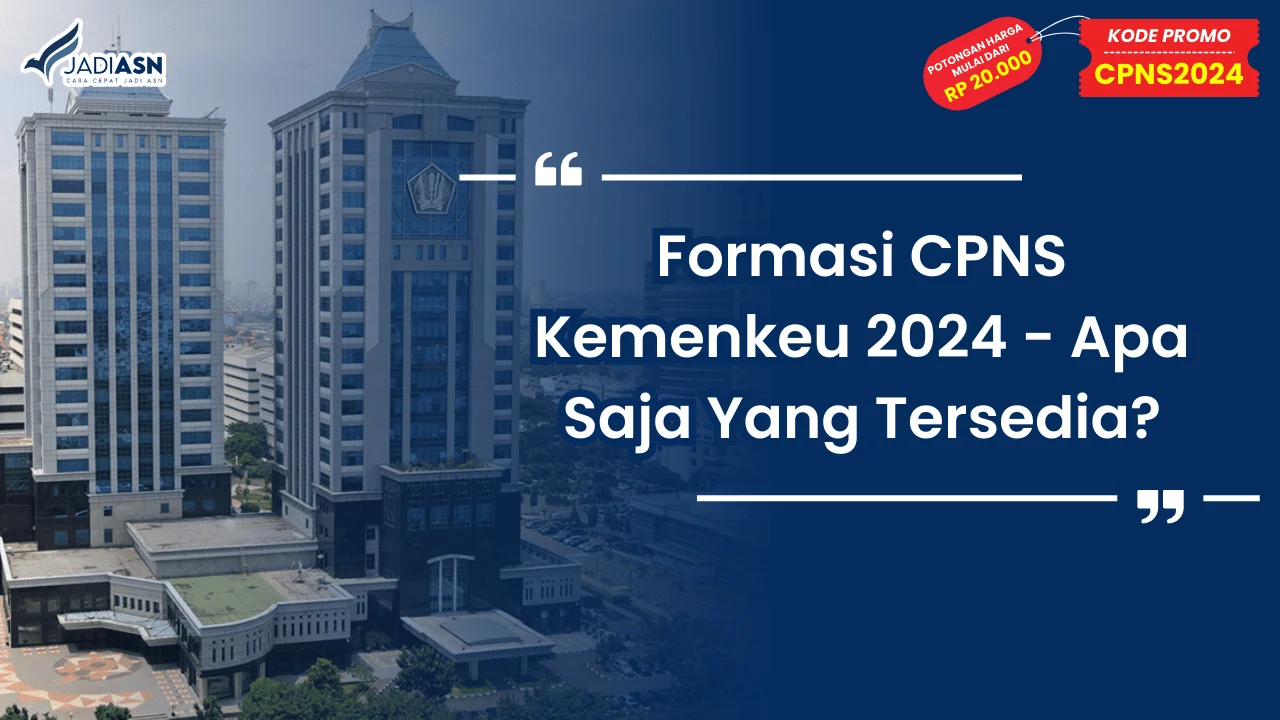 Formasi CPNS Kemenkeu 2024