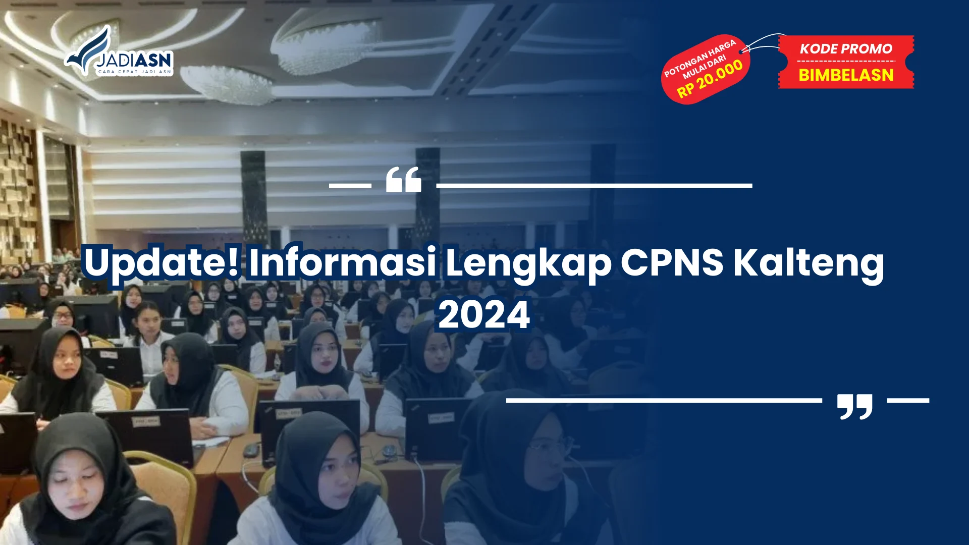 Update! Informasi Lengkap CPNS Kalteng 2024