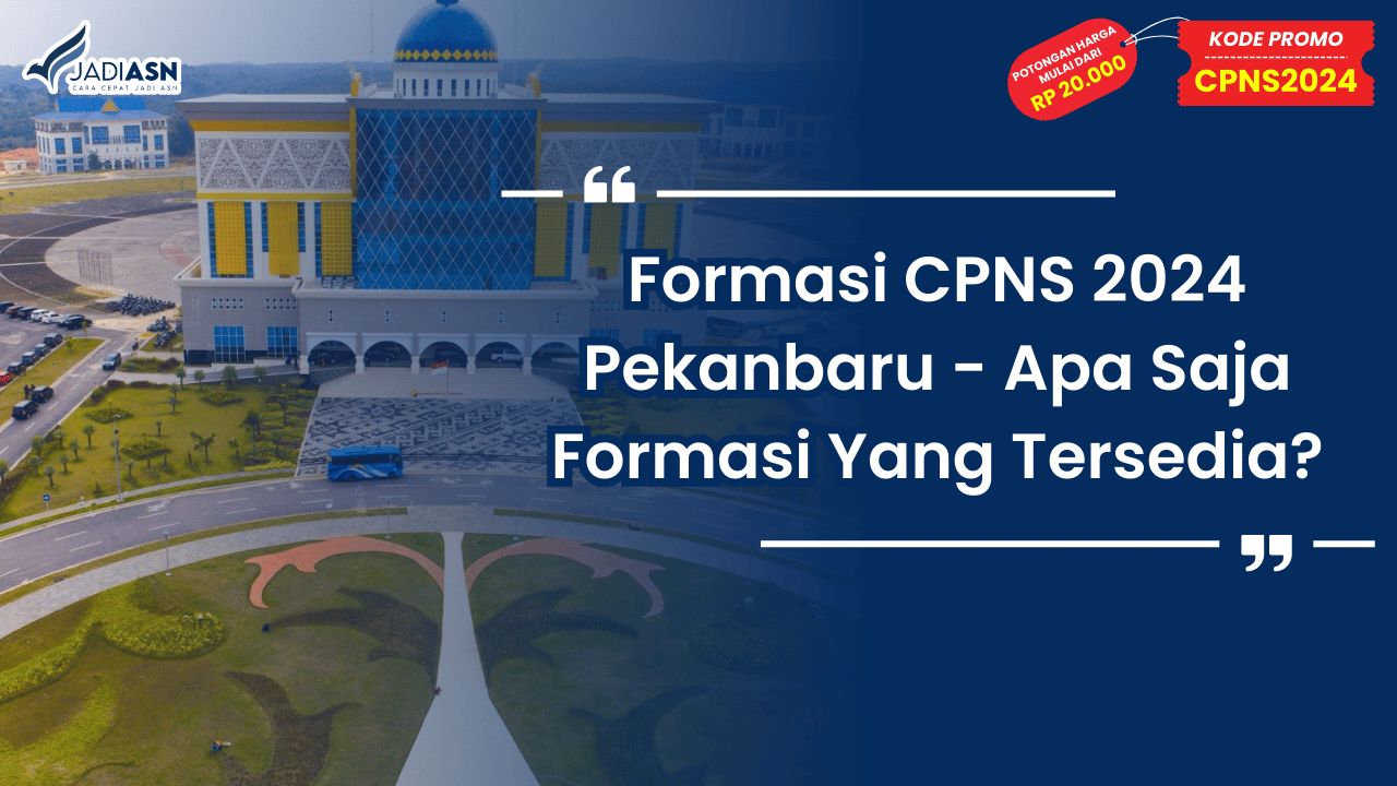 Formasi CPNS 2024 Pekanbaru