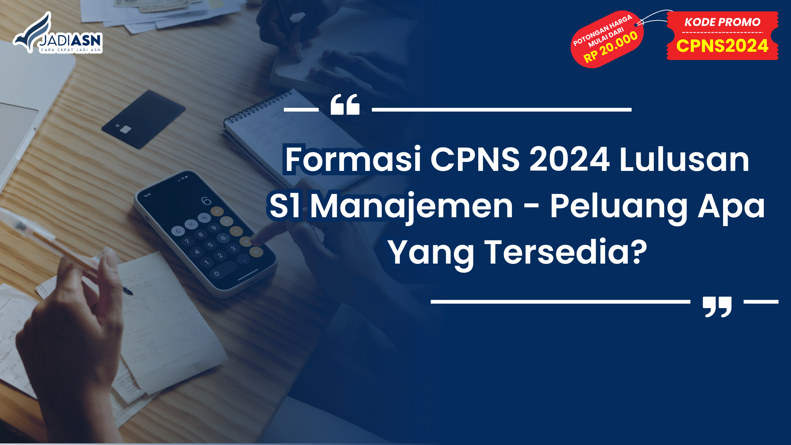 Formasi CPNS 2024 Lulusan S1 Manajemen