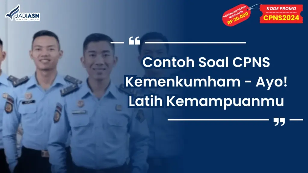 Contoh Soal CPNS Kemenkumham