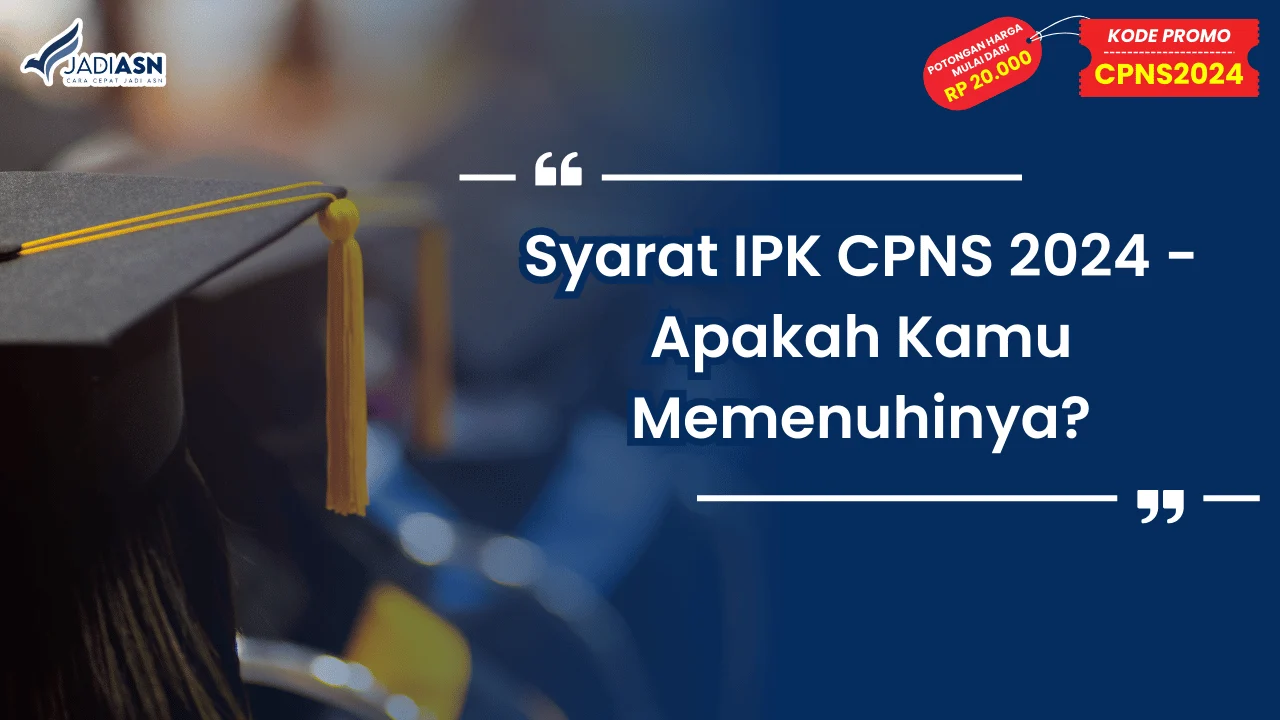 Syarat IPK CPNS 2024