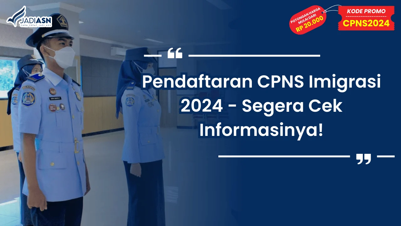 Pendaftaran CPNS Imigrasi 2024
