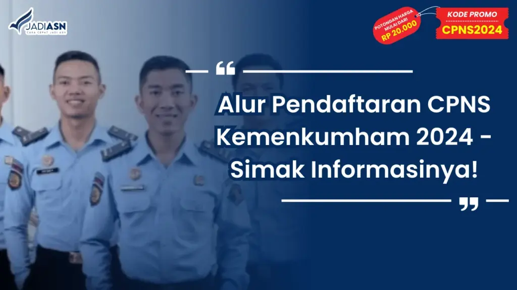 Alur Pendaftaran CPNS Kemenkumham 2024
