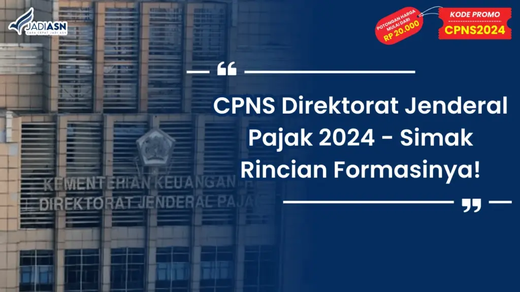 CPNS Direktorat Jenderal Pajak 2024