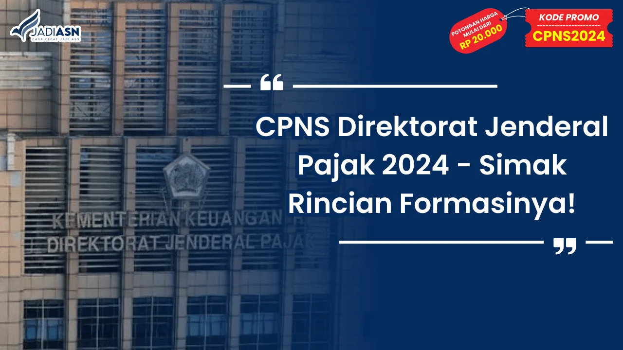 CPNS Direktorat Jenderal Pajak 2024