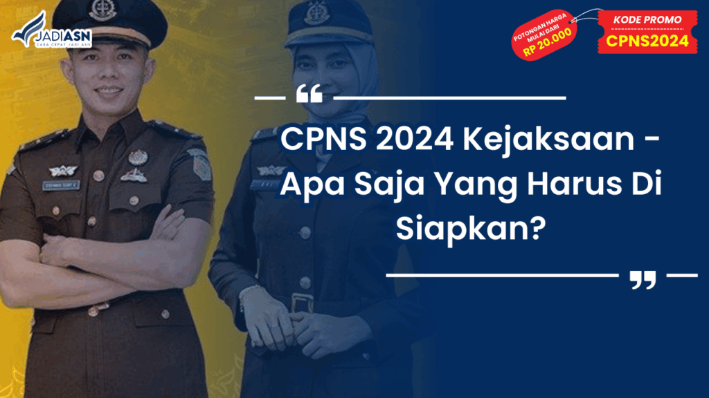 CPNS 2024 Kejaksaan