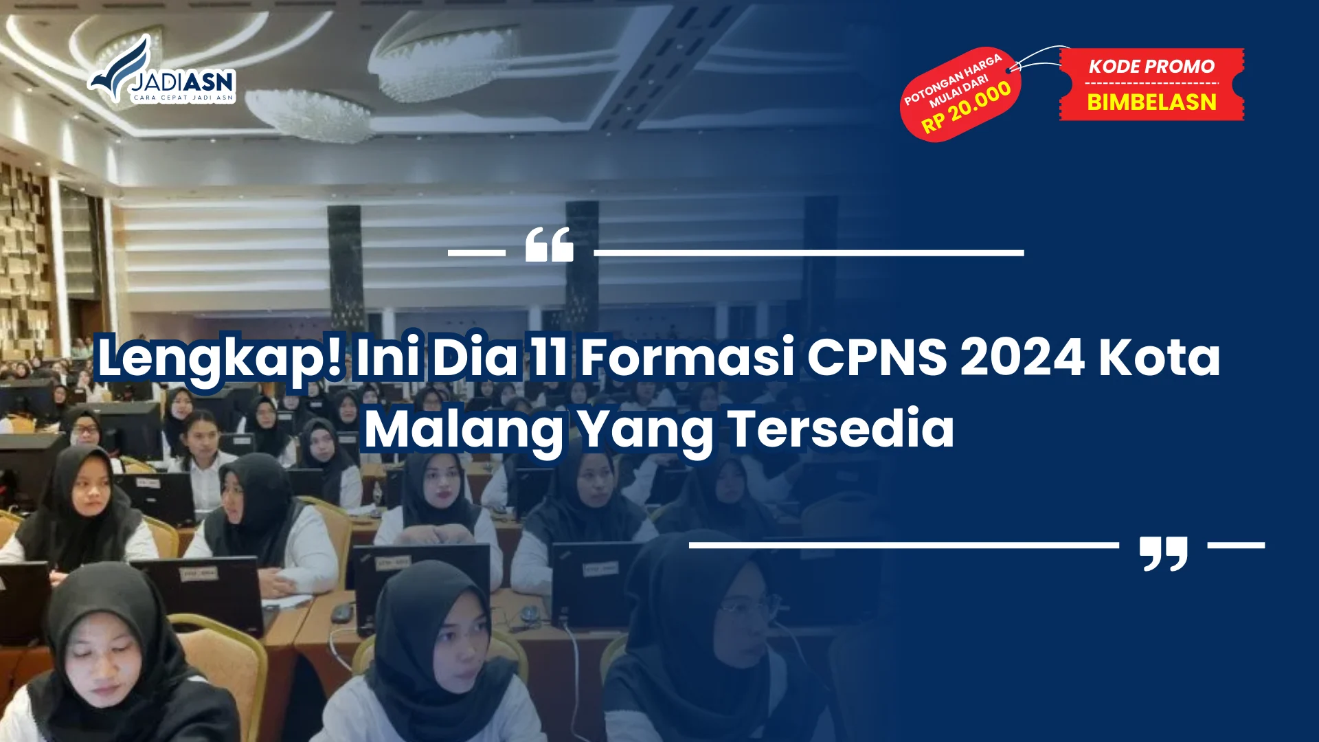 Lengkap! Ini Dia 11 Formasi CPNS 2024 Kota Malang Yang Tersedia