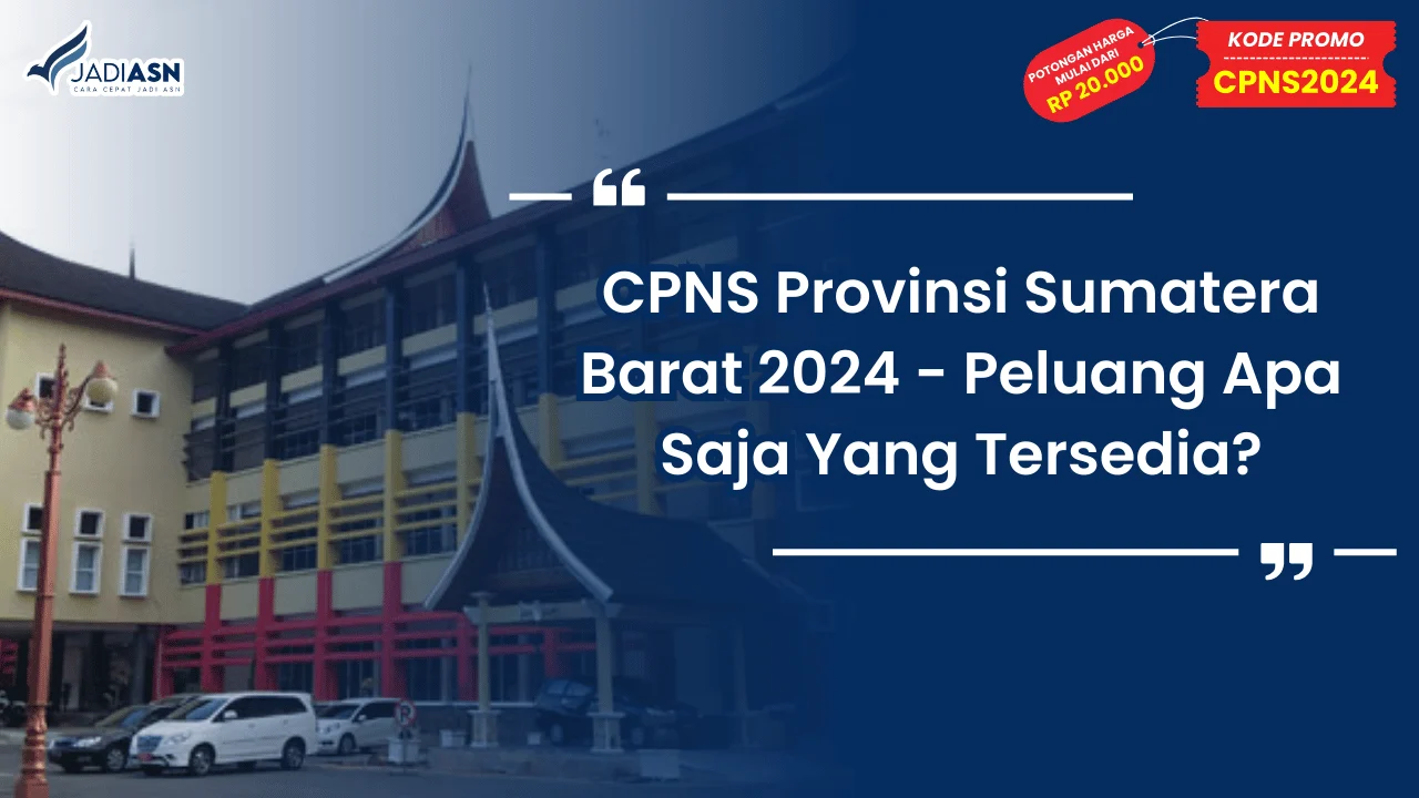 CPNS Provinsi Sumatera Barat 2024