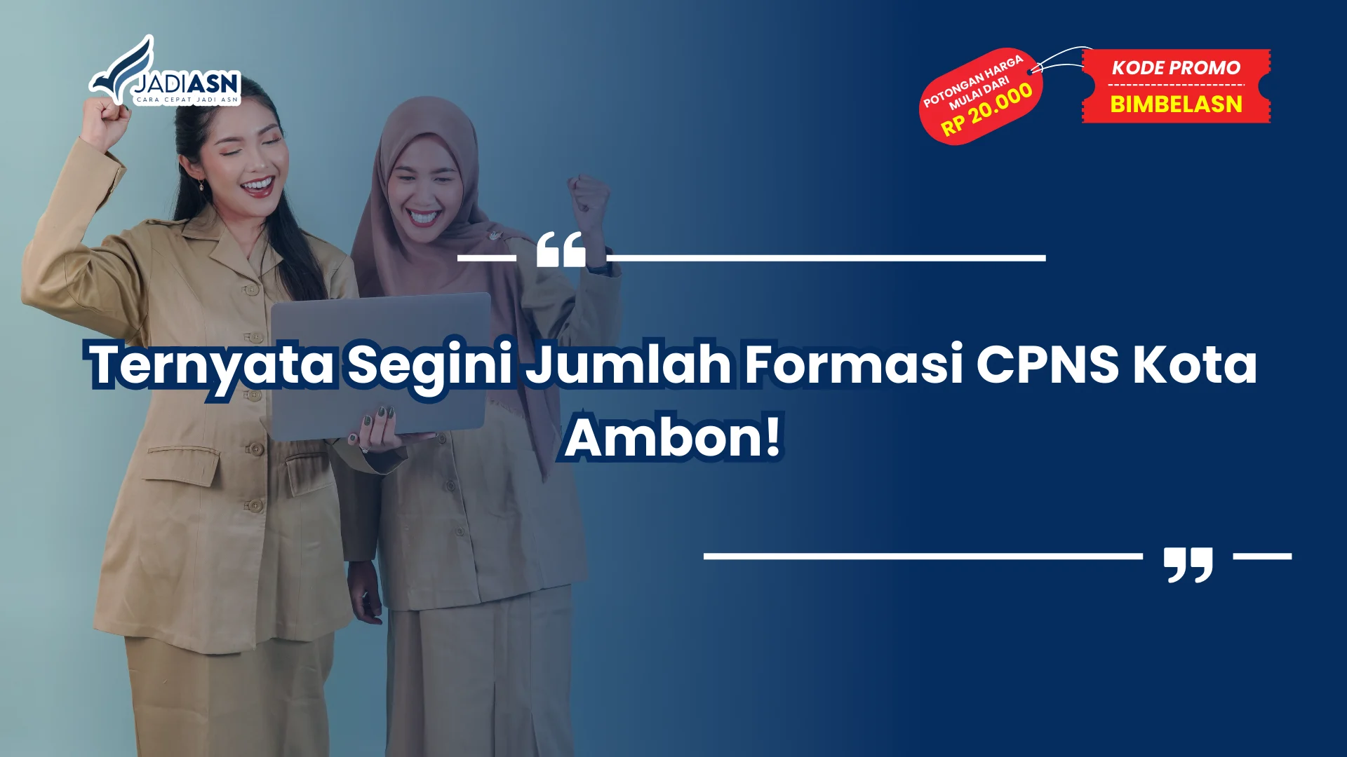 Ternyata Segini Jumlah Formasi CPNS Kota Ambon!