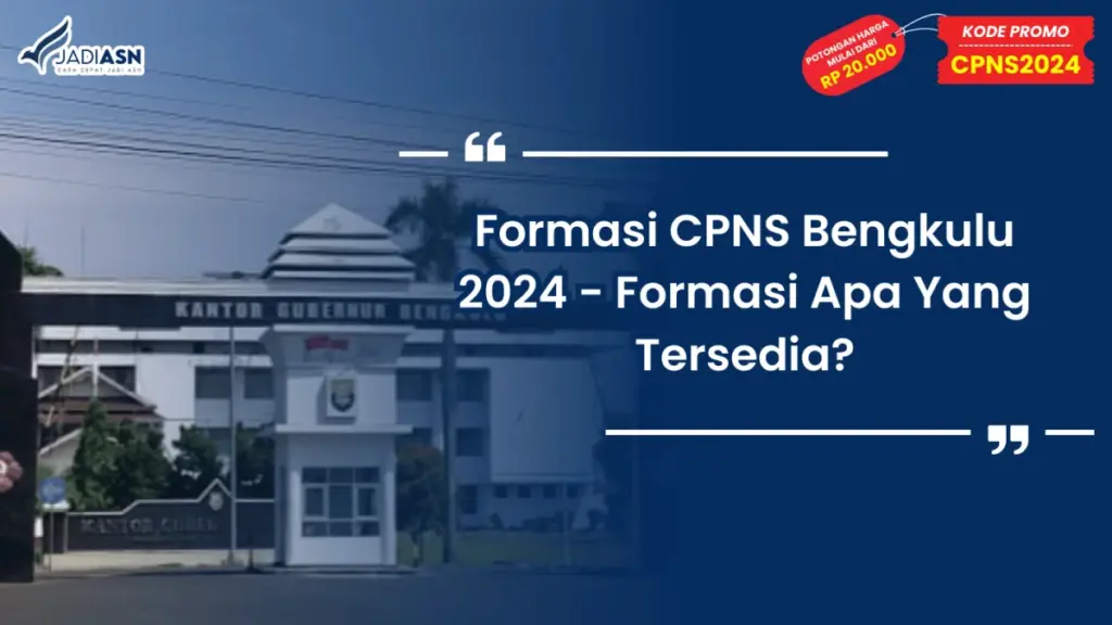 Formasi CPNS Bengkulu 2024