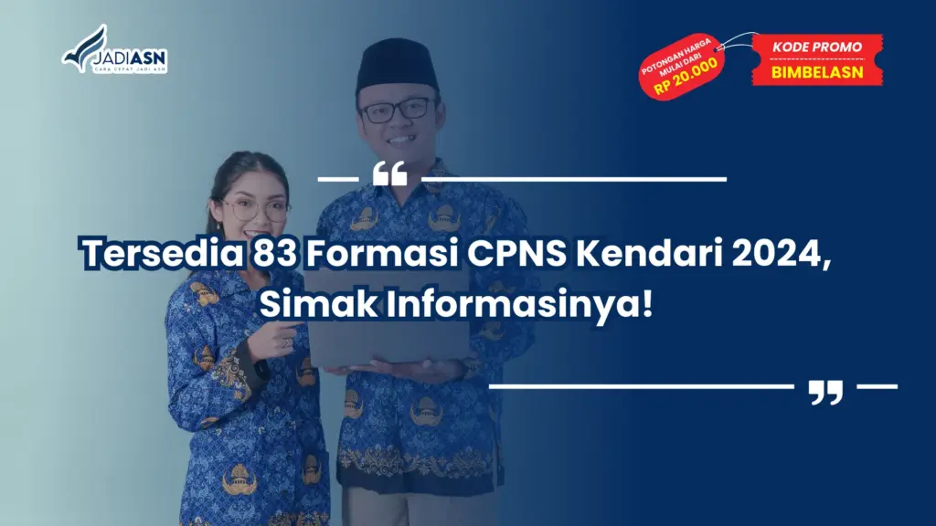 Tersedia 83 Formasi CPNS Kendari 2024, Simak Informasinya!
