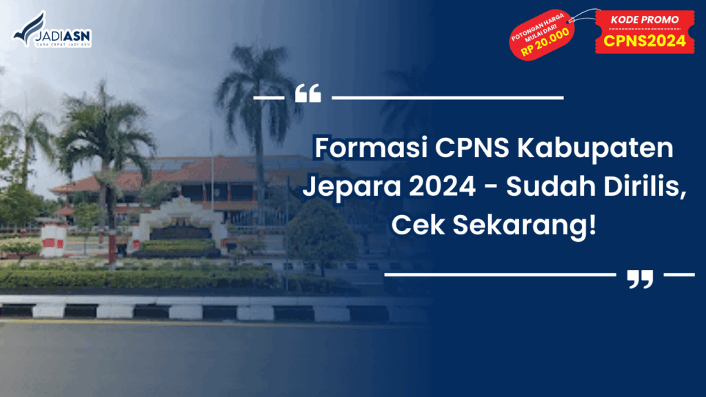 Formasi CPNS Kabupaten Jepara 2024