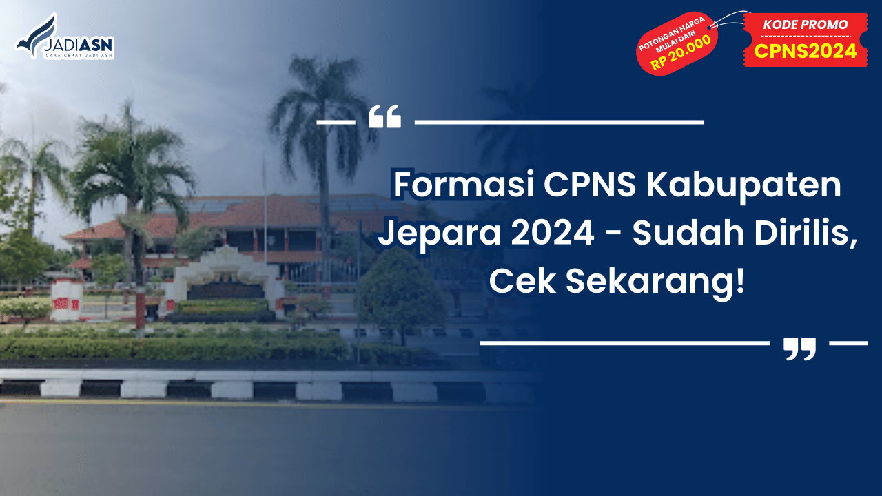 Formasi CPNS Kabupaten Jepara 2024