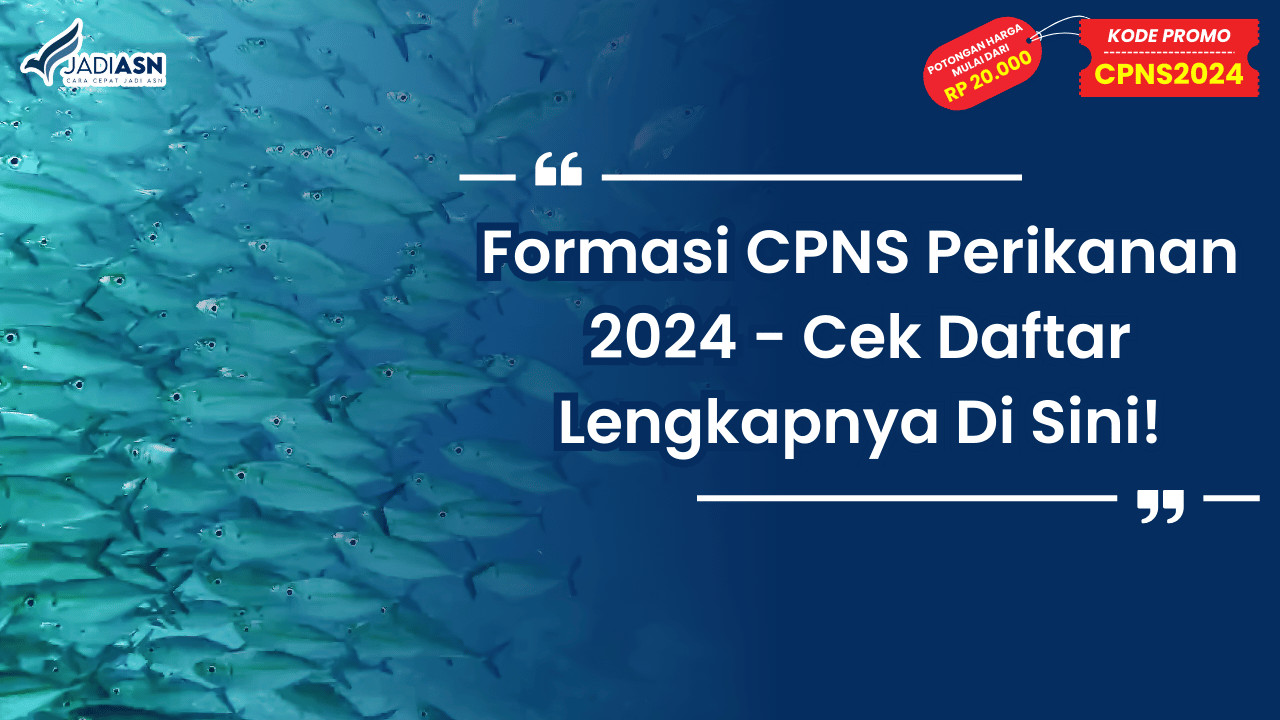Formasi CPNS Perikanan 2024