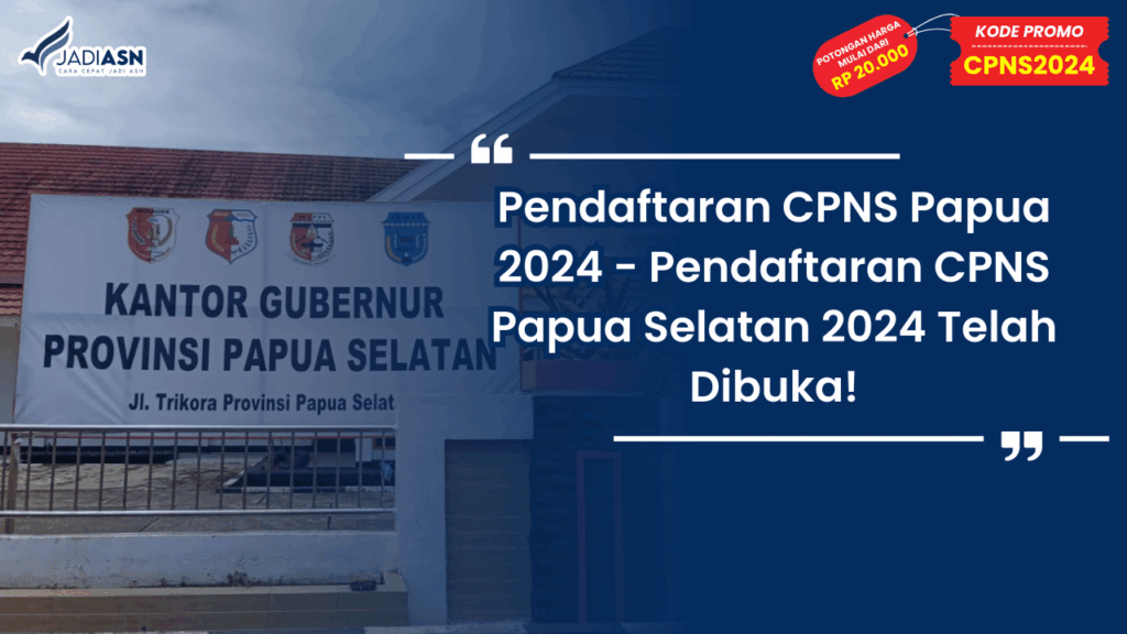 Pendaftaran CPNS Papua 2024