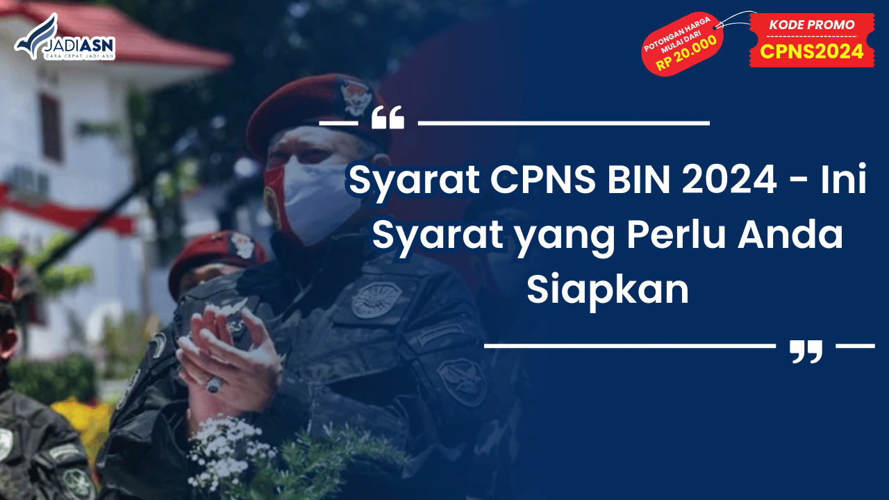 Syarat CPNS BIN 2024
