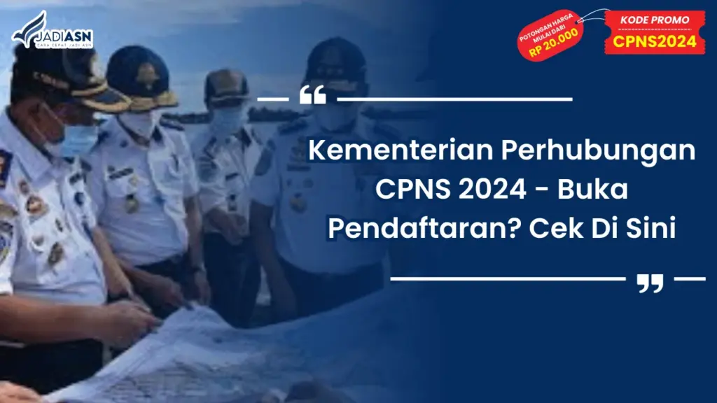 Kementerian Perhubungan CPNS 2024