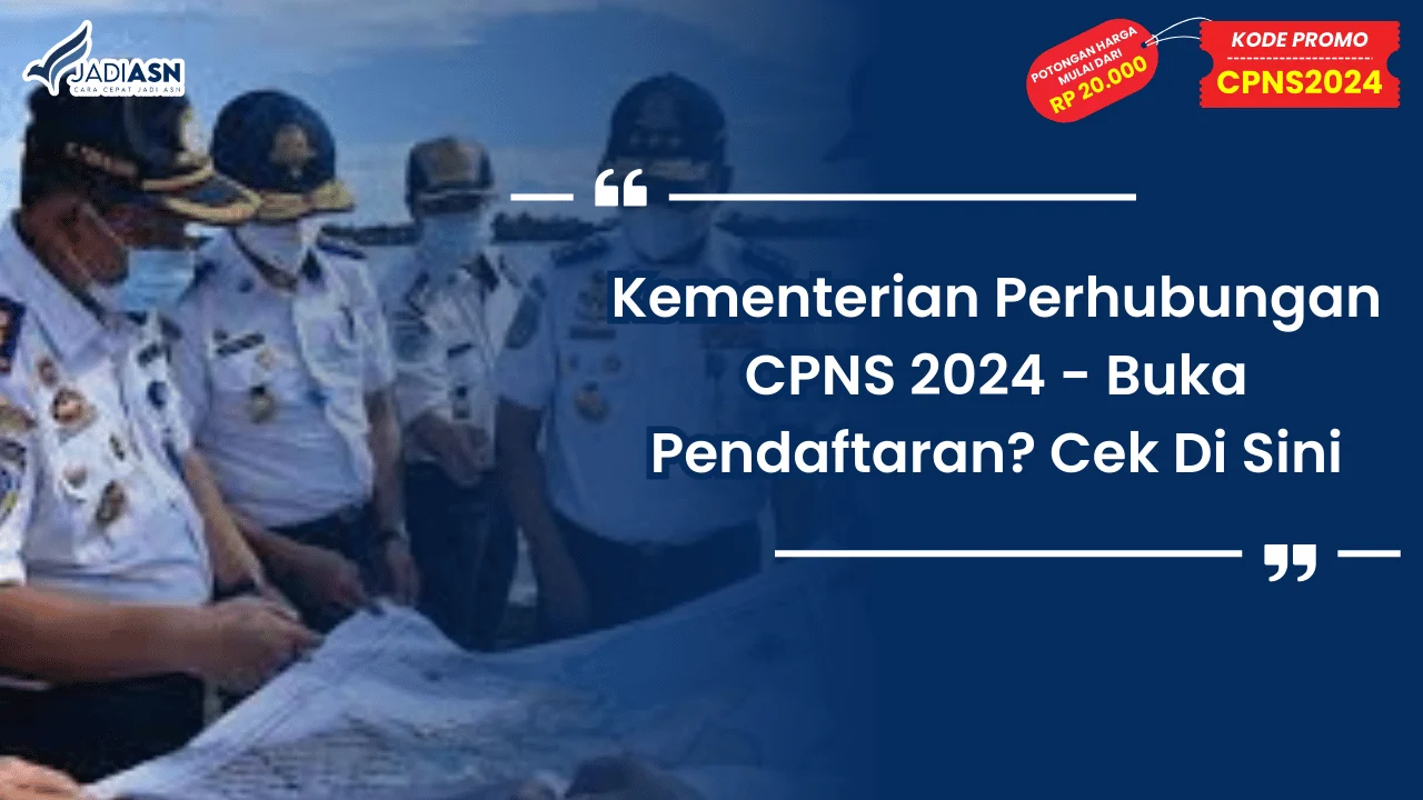 Kementerian Perhubungan CPNS 2024