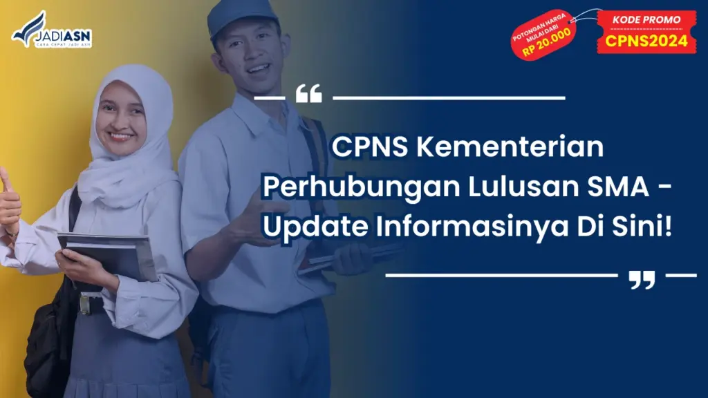 CPNS Kementerian Perhubungan Lulusan SMA