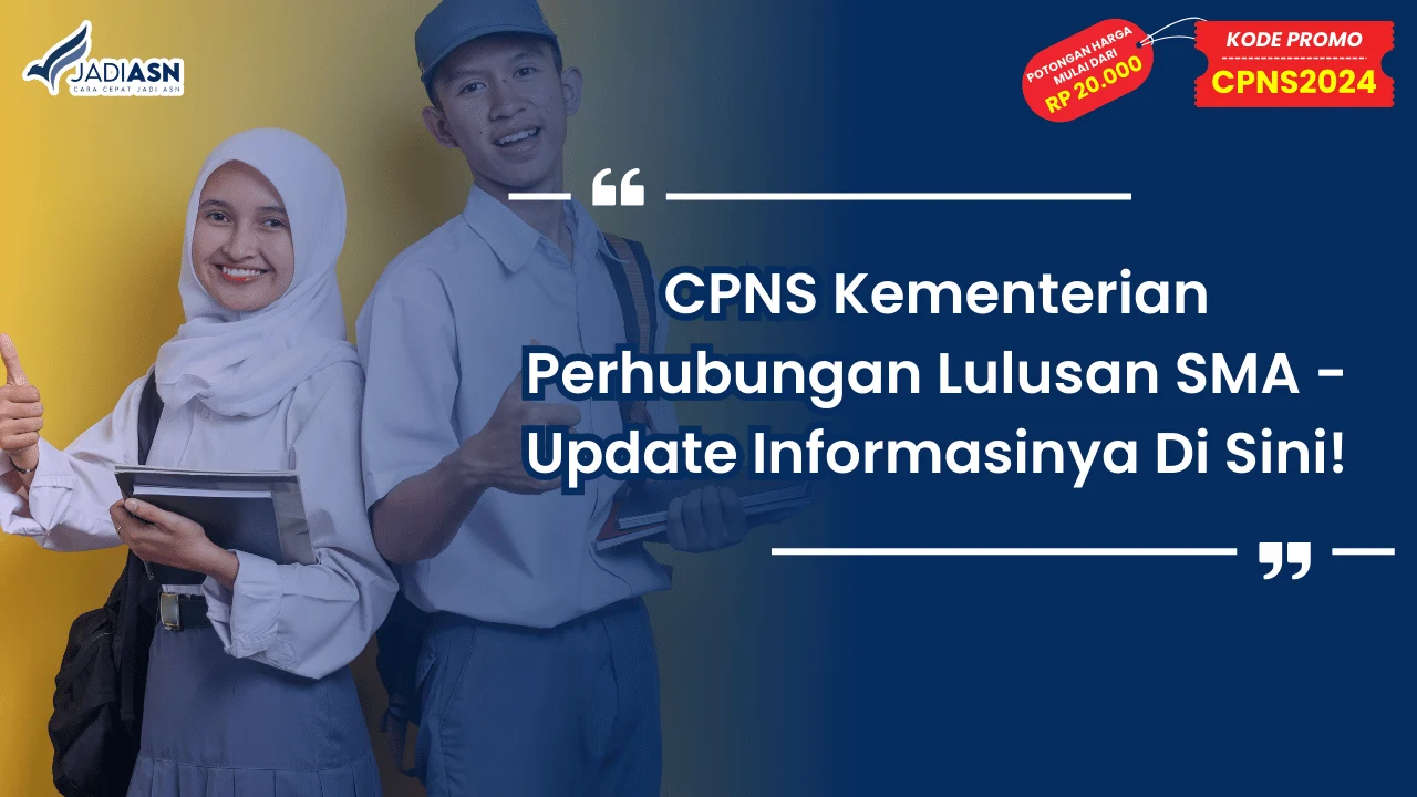 CPNS Kementerian Perhubungan Lulusan SMA