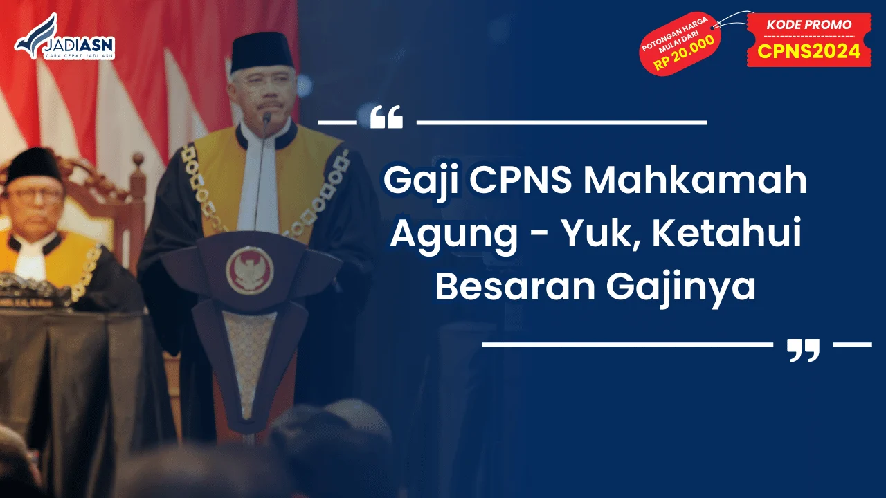 Gaji CPNS Mahkamah Agung