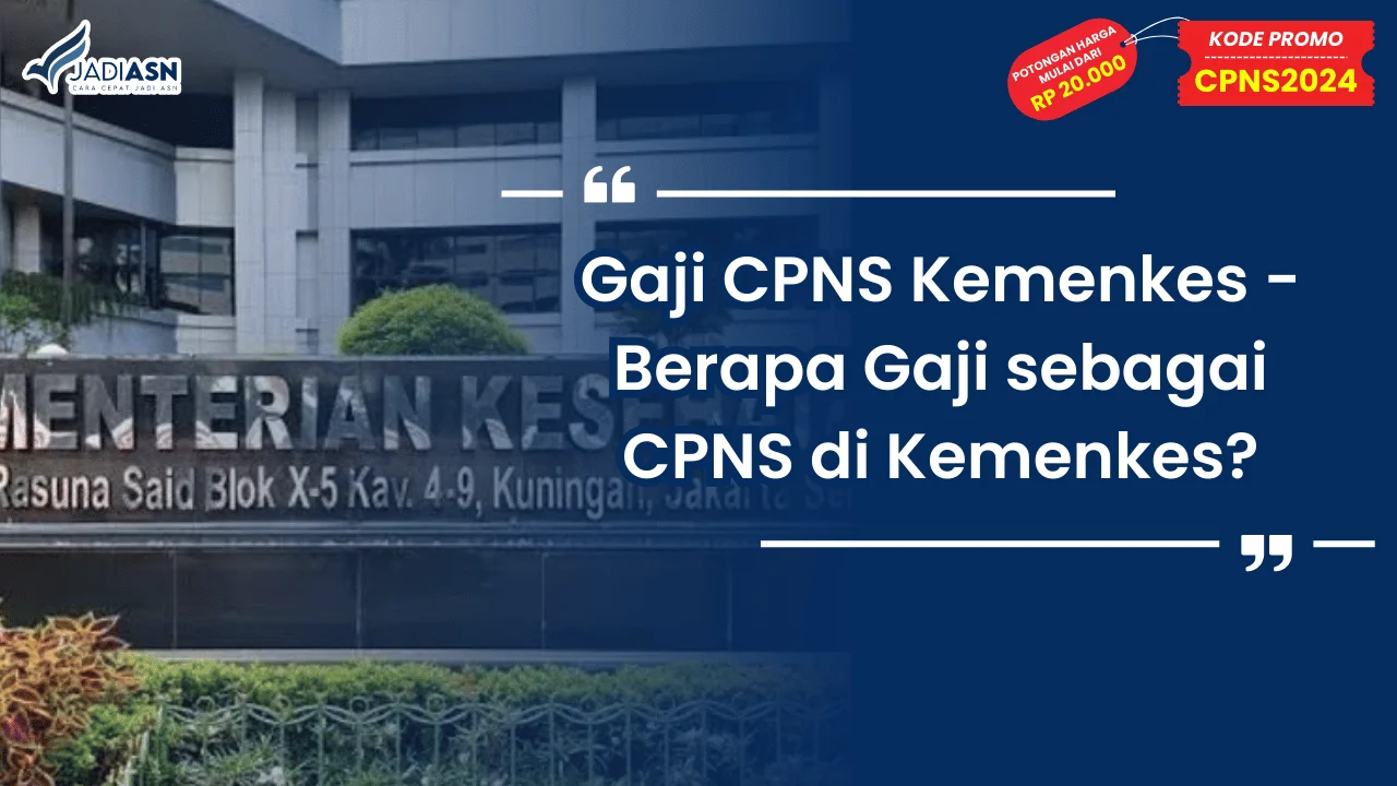 Gaji CPNS Kemenkes