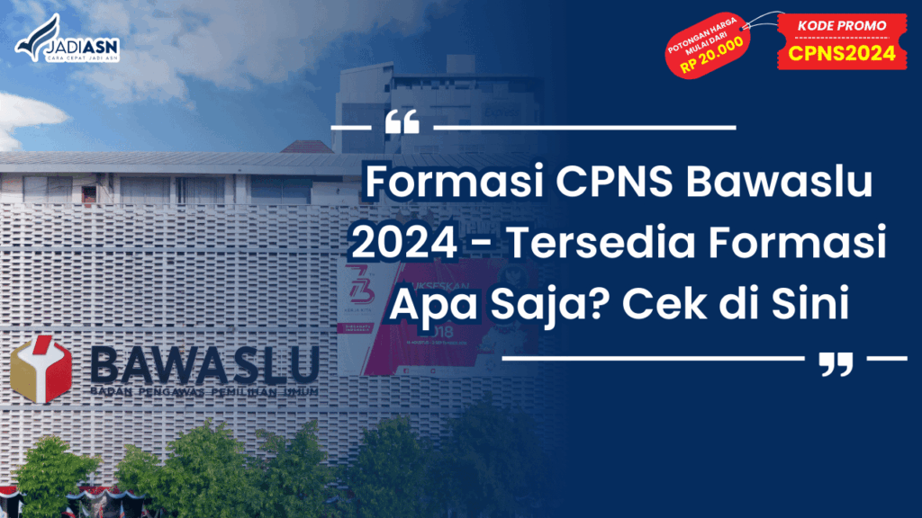 Formasi CPNS Bawaslu 2024